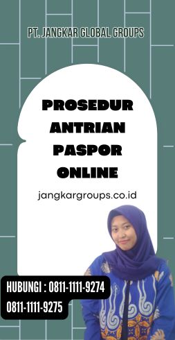 Prosedur Antrian Paspor Online