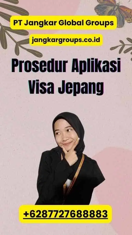 Prosedur Aplikasi Visa Jepang