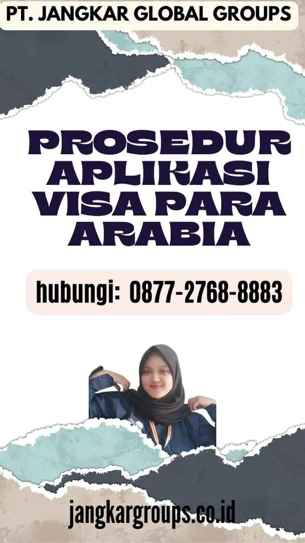 Prosedur Aplikasi Visa Para Arabia