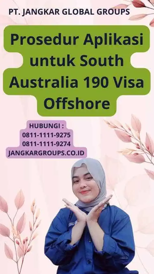 Prosedur Aplikasi untuk South Australia 190 Visa Offshore