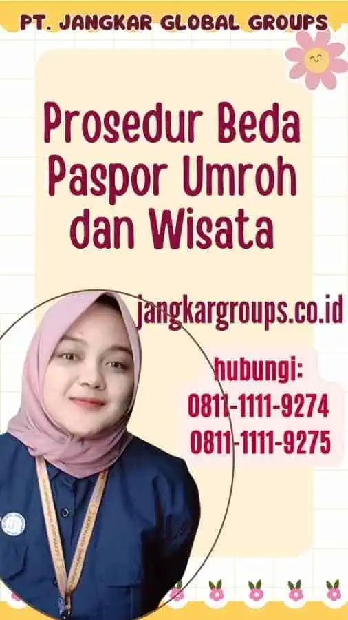 Prosedur Beda Paspor Umroh dan Wisata