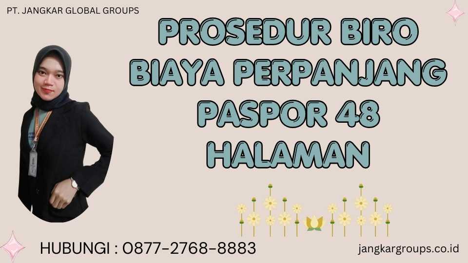 Prosedur Biro Biaya Perpanjang Paspor 48 Halaman