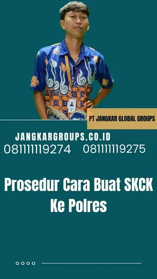 Prosedur Cara Buat SKCK Ke Polres