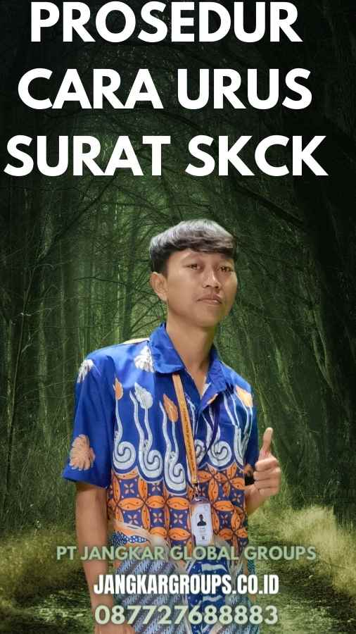 Prosedur Cara Urus Surat SKCK