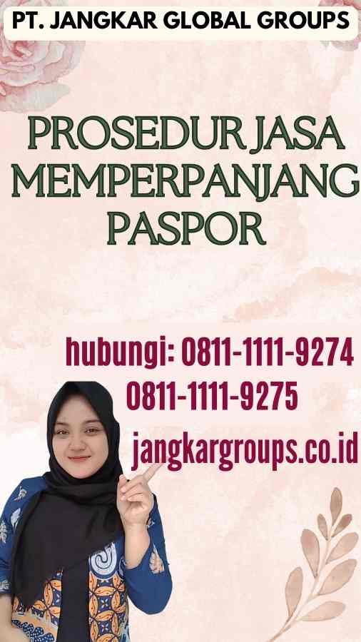 Prosedur Jasa Memperpanjang Paspor