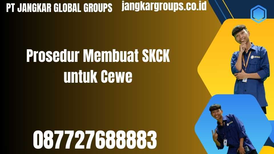 Prosedur Membuat SKCK untuk Cewe