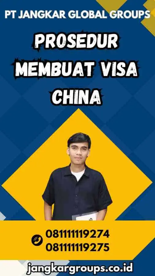 Prosedur Membuat Visa China