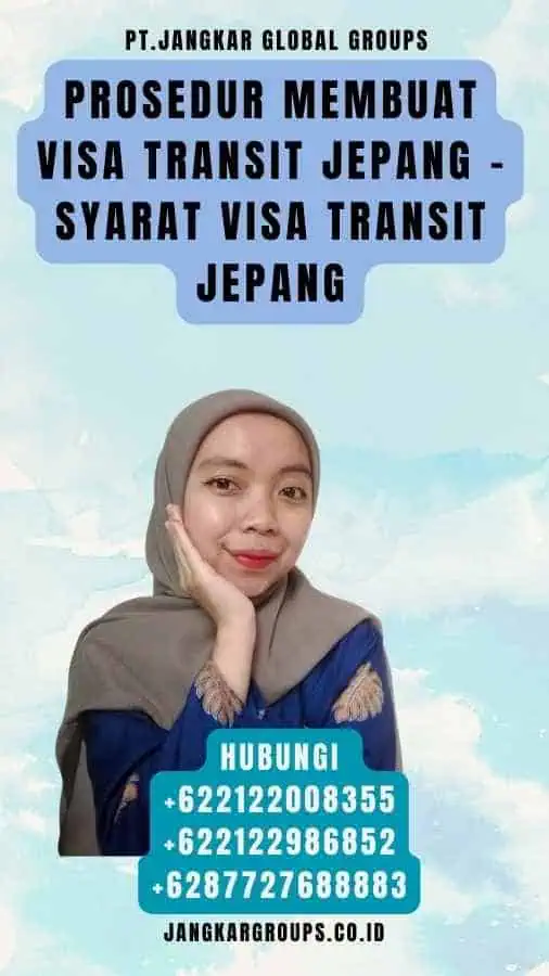 Prosedur Membuat Visa Transit Jepang - Syarat Visa Transit Jepang