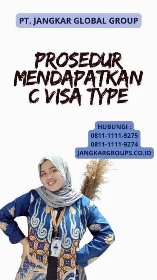 Prosedur Mendapatkan C Visa Type