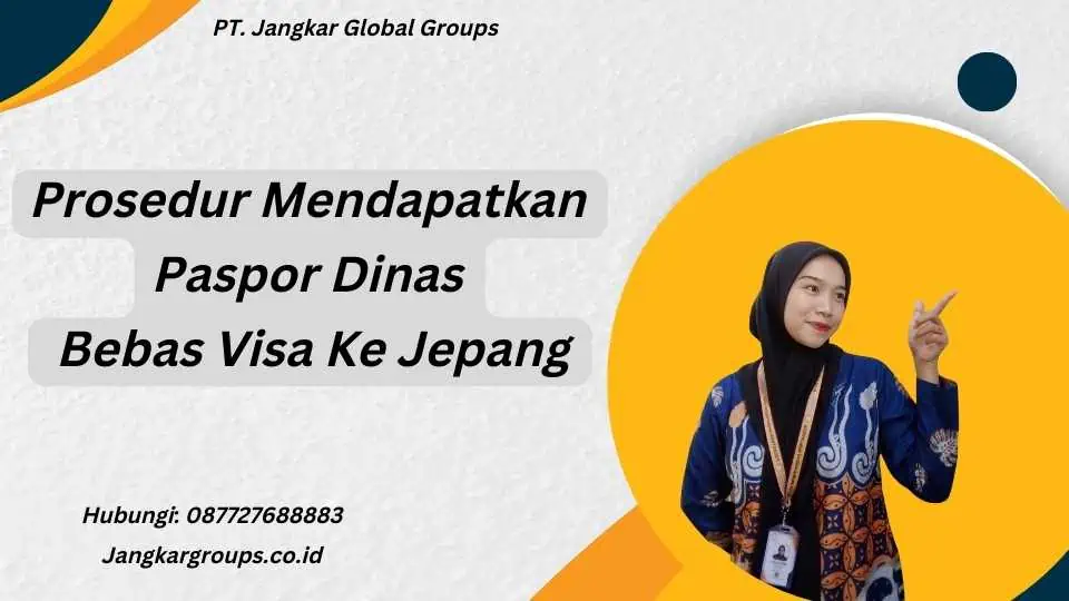 Prosedur Mendapatkan Paspor Dinas Bebas Visa Ke Jepang