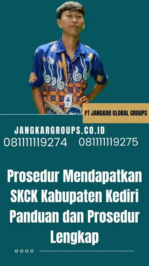 Prosedur Mendapatkan SKCK Kabupaten Kediri Panduan dan Prosedur Lengkap