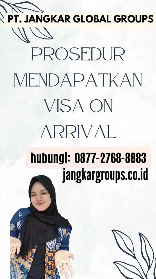 Prosedur Mendapatkan Visa On Arrival