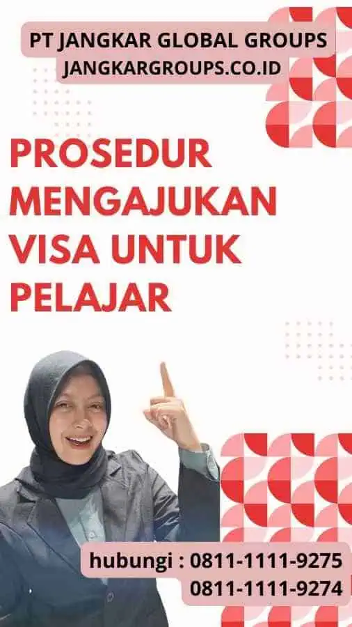 Prosedur Mengajukan Visa Untuk Pelajar