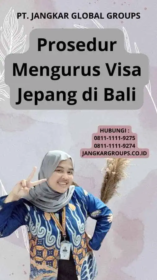 Prosedur Mengurus Visa Jepang di Bali