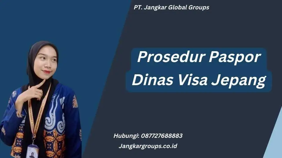 Prosedur Paspor Dinas Visa Jepang