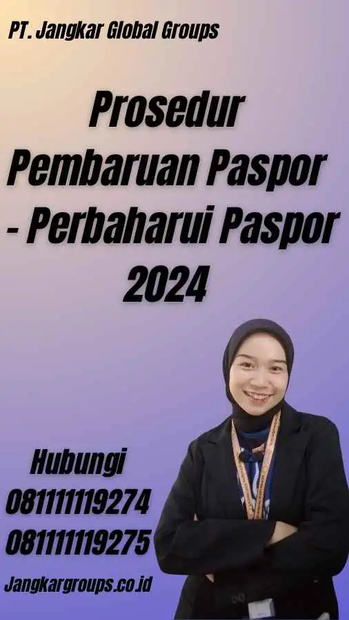 Prosedur Pembaruan Paspor - Perbaharui Paspor 2024