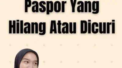 Prosedur Pembatalan Paspor Yang Hilang Atau Dicuri