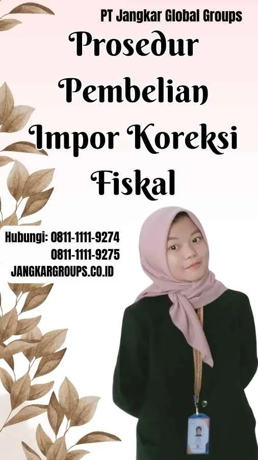 Prosedur Pembelian Impor Koreksi Fiskal