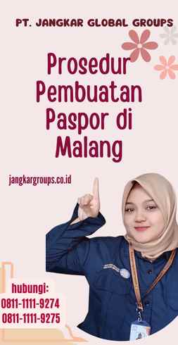 Prosedur Pembuatan Paspor di Malang