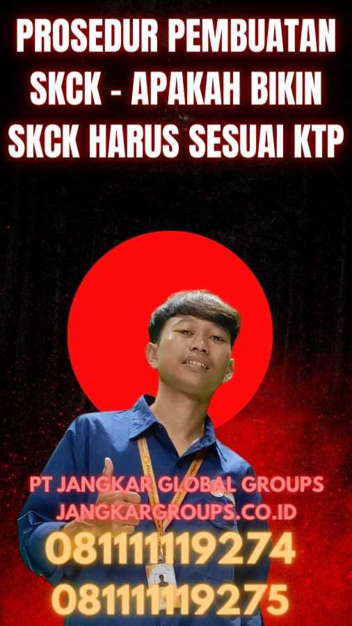 Prosedur Pembuatan SKCK - Apakah Bikin SKCK Harus Sesuai KTP