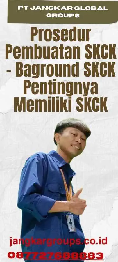 Prosedur Pembuatan SKCK - Baground SKCK Pentingnya Memiliki SKCK