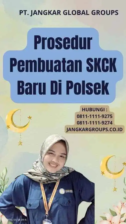 Prosedur Pembuatan SKCK Baru Di Polsek