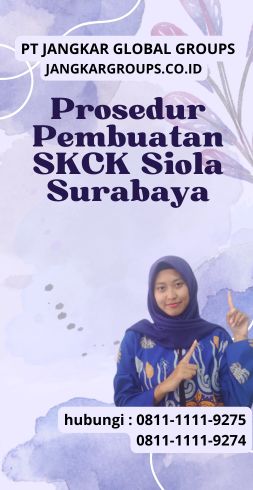 Prosedur Pembuatan SKCK Siola Surabaya