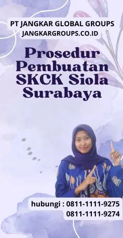 Prosedur Pembuatan SKCK Siola Surabaya