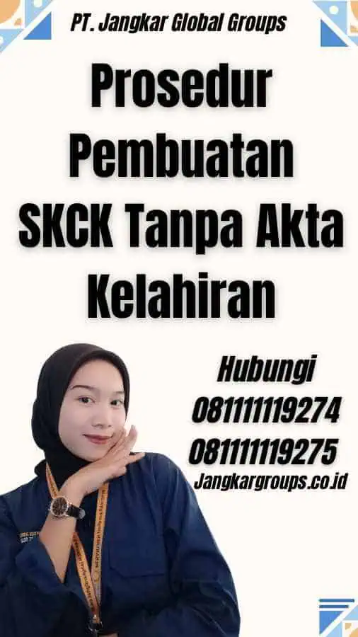 Prosedur Pembuatan SKCK Tanpa Akta Kelahiran