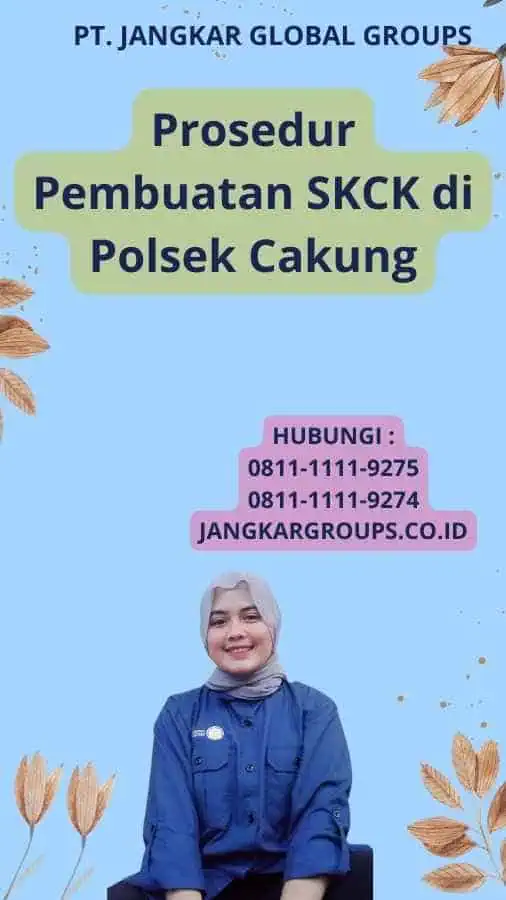 Prosedur Pembuatan SKCK di Polsek Cakung