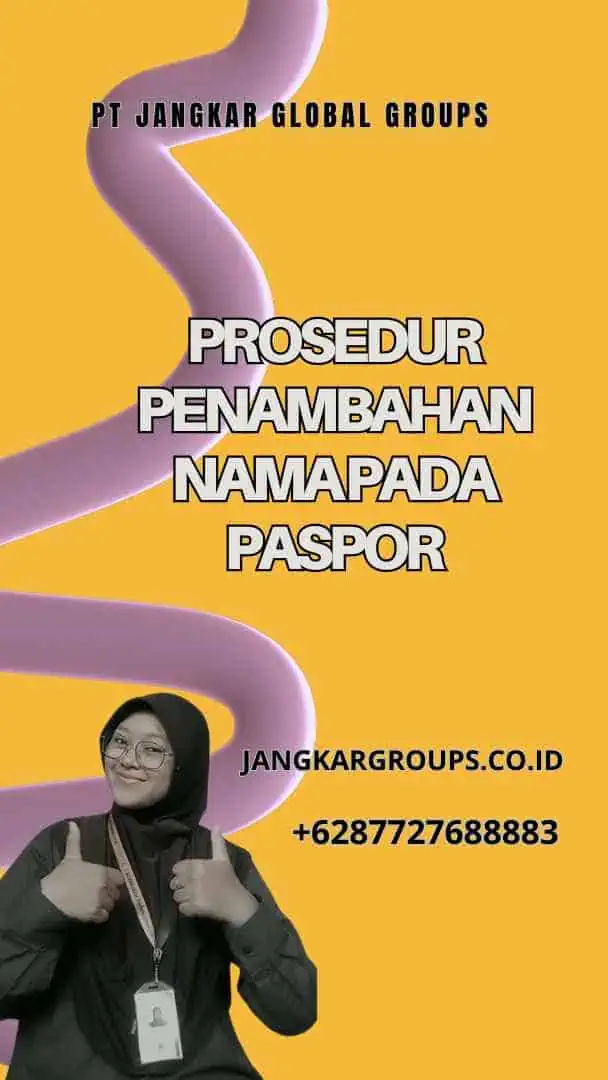 Prosedur Penambahan Nama Pada Paspor