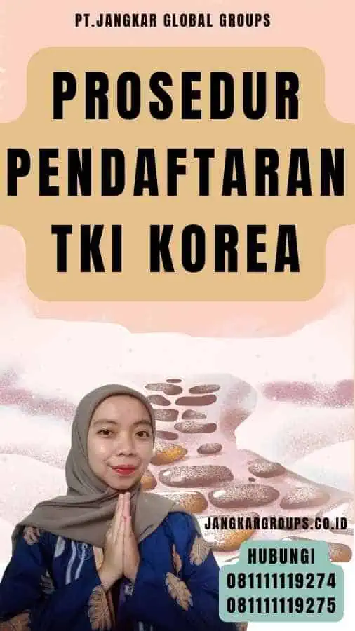 Prosedur Pendaftaran TKI Korea