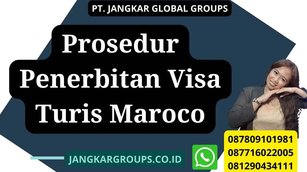 Prosedur Penerbitan Visa Turis Maroco