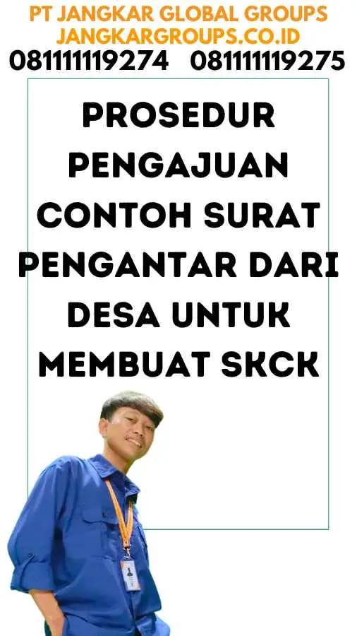 Prosedur Pengajuan Contoh Surat Pengantar Dari Desa Untuk Membuat SKCK