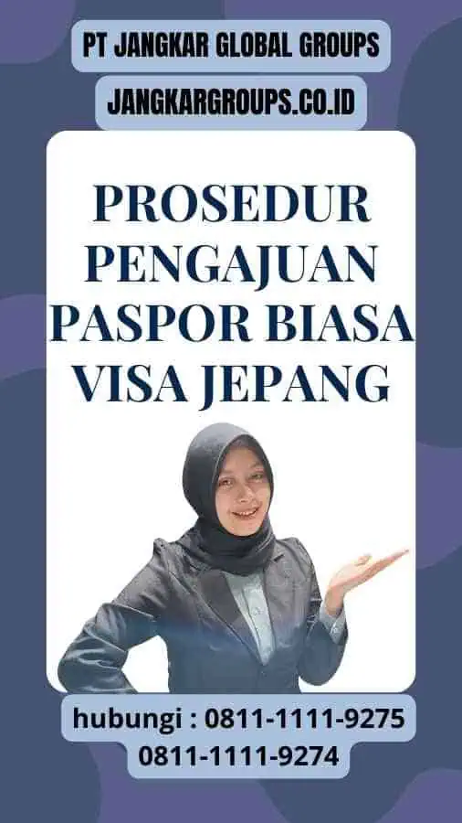 Prosedur Pengajuan Paspor Biasa Visa Jepang