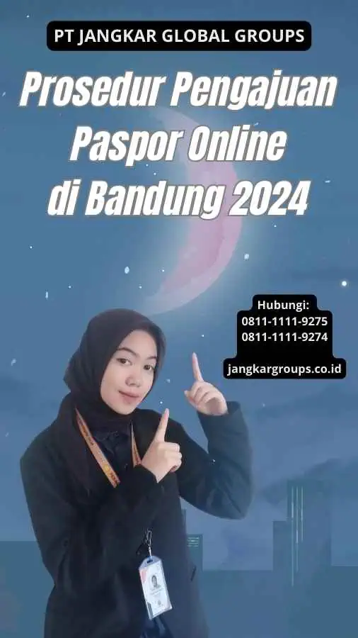 Prosedur Pengajuan Paspor Online di Bandung 2024