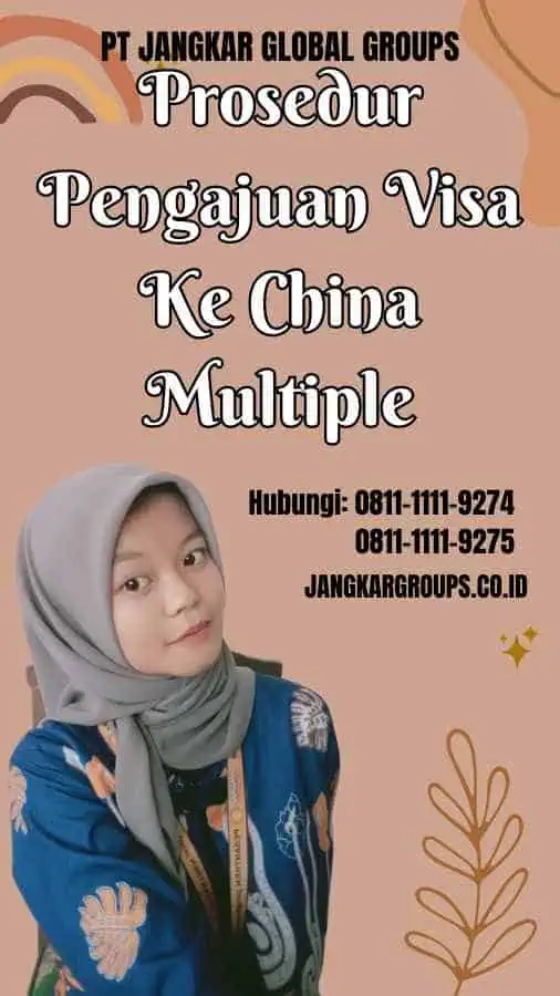 Prosedur Pengajuan Visa Ke China Multiple