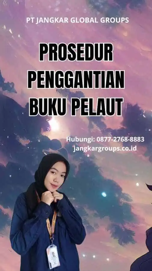 Prosedur Penggantian Buku Pelaut