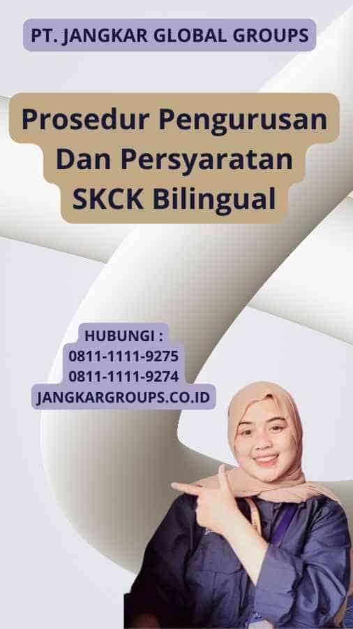 Prosedur Pengurusan Dan Persyaratan SKCK Bilingual