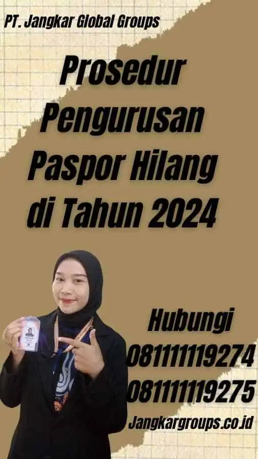 Prosedur Pengurusan Paspor Hilang di Tahun 2024