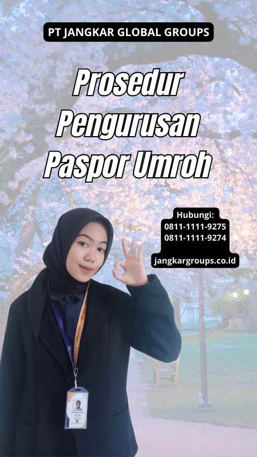 Prosedur Pengurusan Paspor Umroh