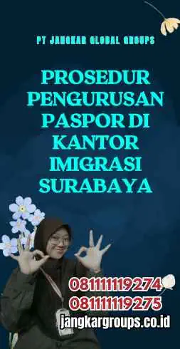 Prosedur Pengurusan Paspor di Kantor Imigrasi Surabaya