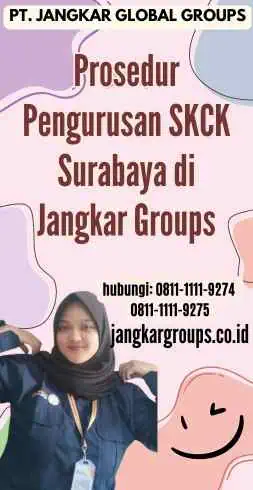 Prosedur Pengurusan SKCK Surabaya di Jangkar Groups