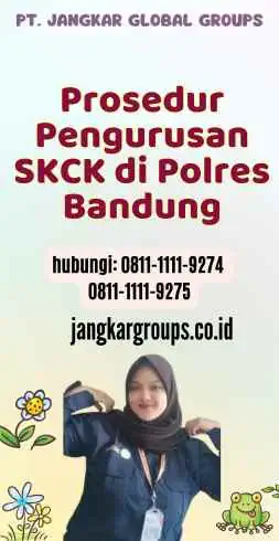 Prosedur Pengurusan SKCK di Polres Bandung