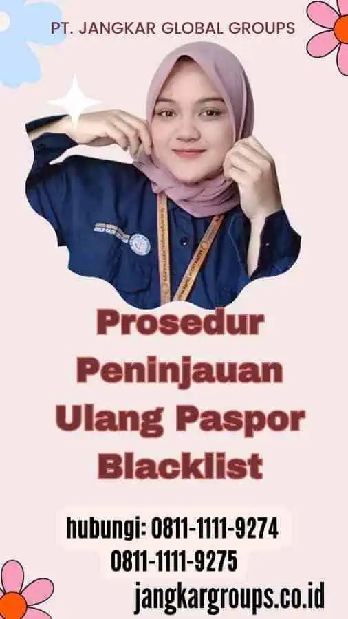 Prosedur Peninjauan Ulang Paspor Blacklist