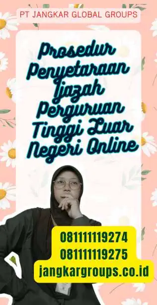 Prosedur Penyetaraan Ijazah Perguruan Tinggi Luar Negeri Online