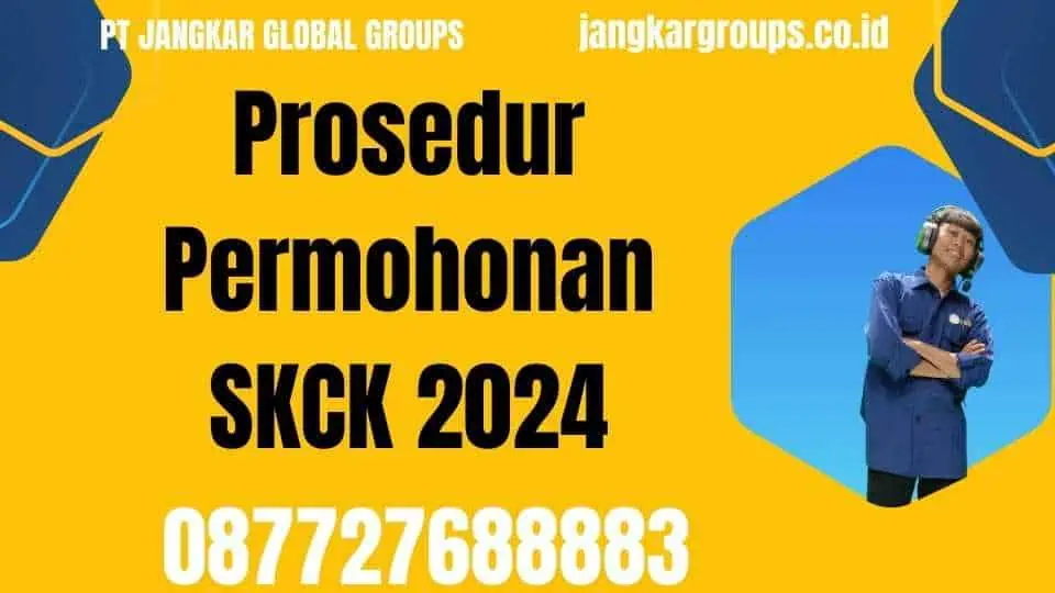 Prosedur Permohonan SKCK 2024