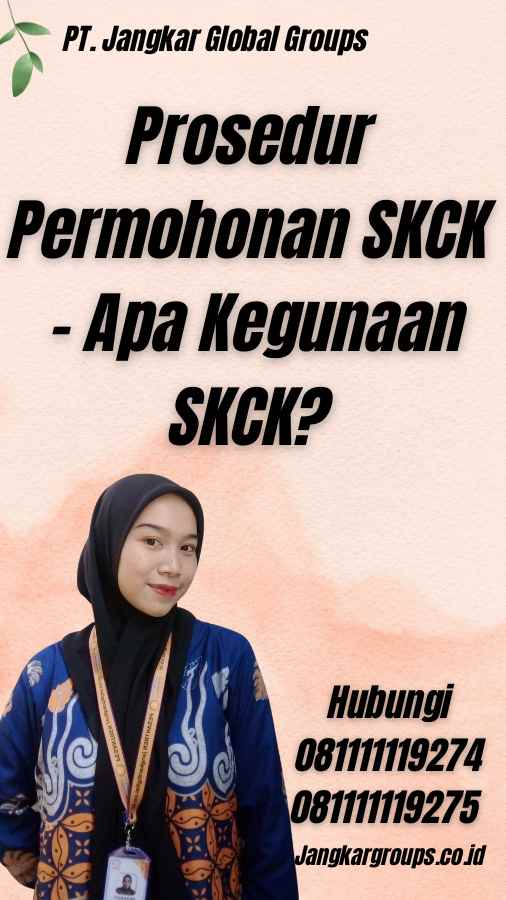 Prosedur Permohonan SKCK - Apa Kegunaan SKCK?