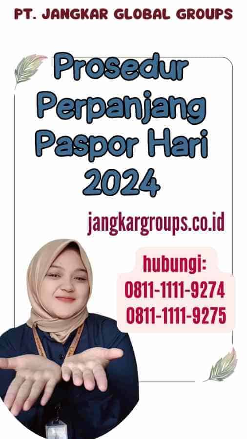 Prosedur Perpanjang Paspor Hari 2024