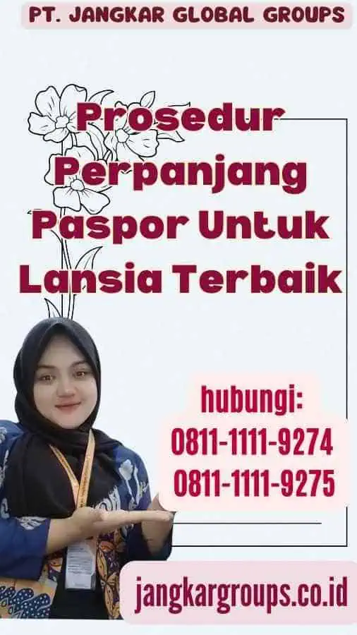 Prosedur Perpanjang Paspor Untuk Lansia Terbaik